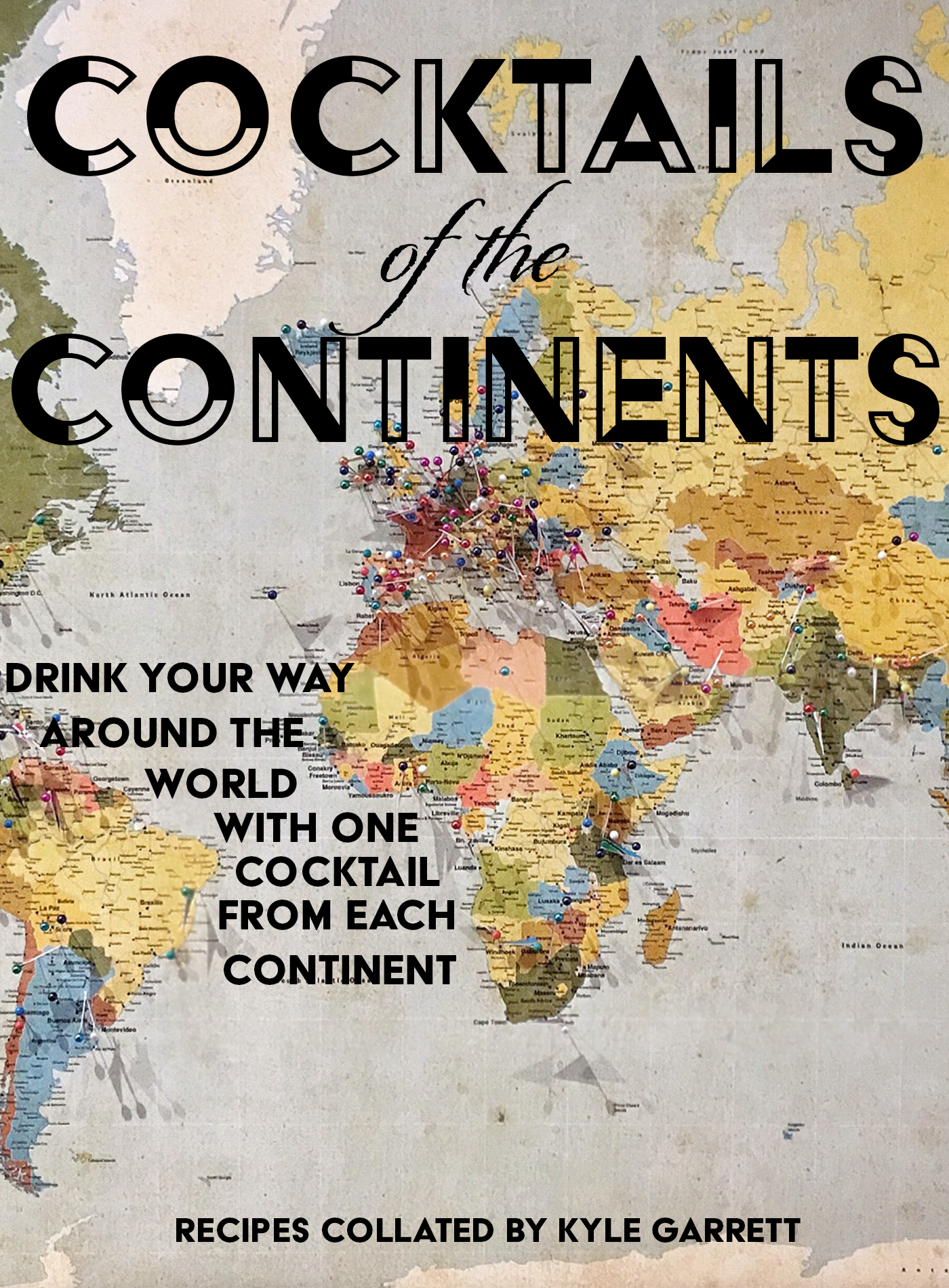 Cover of the book: Cocktails of the Continents.